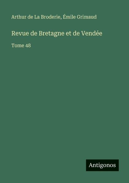 Revue de Bretagne et VendÃ¯Â¿Â½e: Tome