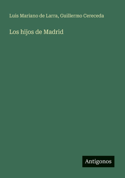 Los hijos de Madrid