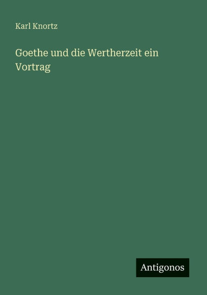 Goethe und die Wertherzeit ein Vortrag