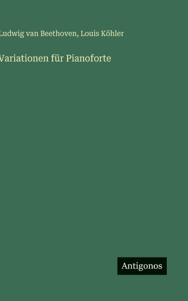 Variationen fÃ¯Â¿Â½r Pianoforte