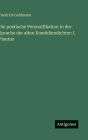 Die poetische Personifikation in der Sprache der alten Komï¿½diendichter: I. Plautus
