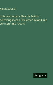 Title: Untersuchungen Ã¯Â¿Â½ber die beiden mittelenglischen Gedichte 