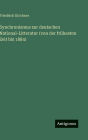 Synchronismus zur deutschen National-Litteratur (von der frï¿½hesten Zeit bis 1884)