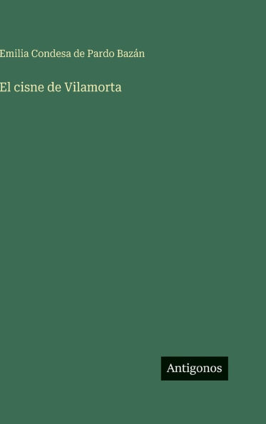 El cisne de Vilamorta