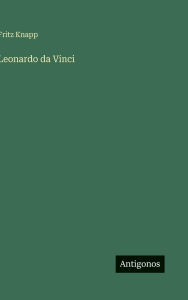 Title: Leonardo da Vinci, Author: Fritz Knapp