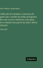 Collecï¿½ï¿½o de tratados e concertos de pazes que o estado da India portugueza fez com os reis e senhores com quem teve relaï¿½ï¿½es nas partes da Asia e Africa Oriental: Tomo XIII