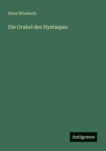 Die Orakel des Hystaspes