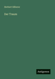 Title: Der Traum, Author: Herbert Silberer