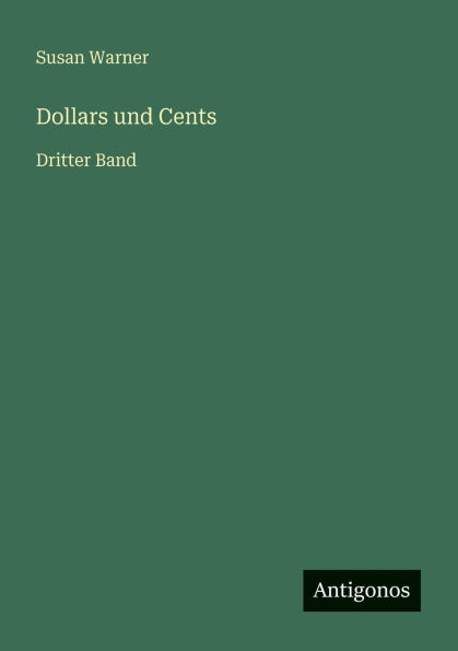Dollars und Cents: Dritter Band