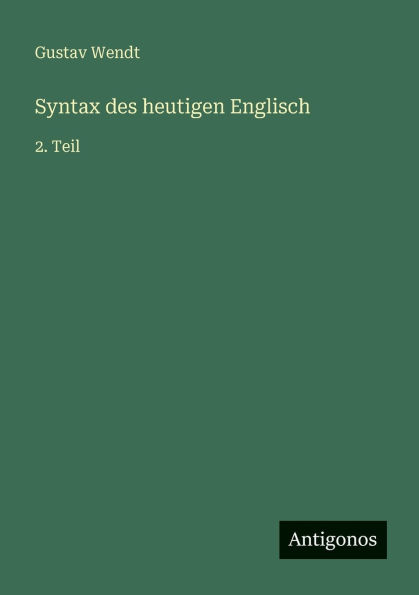 Syntax des heutigen Englisch: 2. Teil