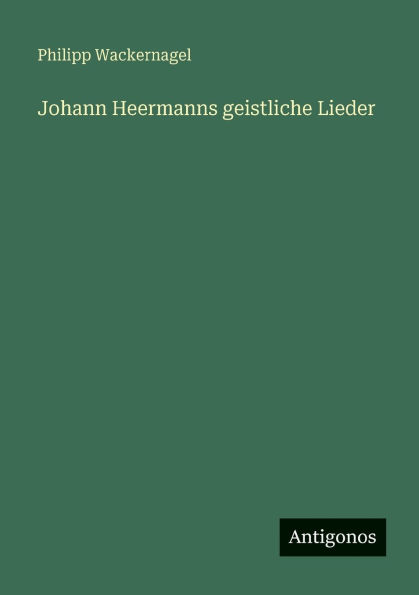 Johann Heermanns geistliche Lieder