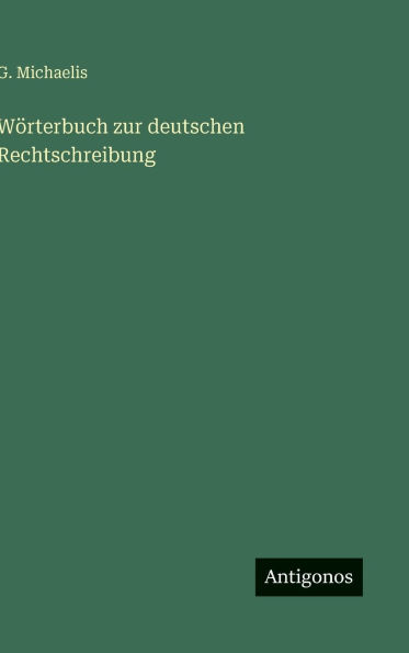 Wï¿½rterbuch zur deutschen Rechtschreibung