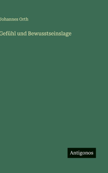 Gefï¿½hl und Bewusstseinslage