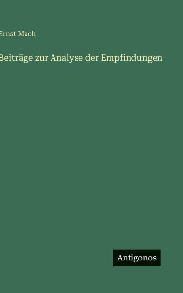 BeitrÃ¯Â¿Â½ge zur Analyse der Empfindungen