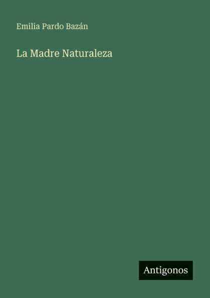 La Madre Naturaleza