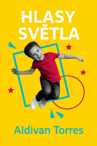 Title: Hlasy Svetla, Author: Aldivan Teixeira Torres