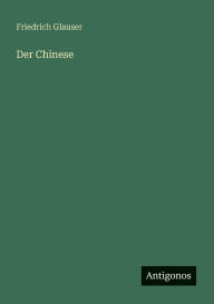 Title: Der Chinese, Author: Friedrich Glauser