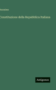 Title: Constituzione della Repubblica Italiana, Author: Anonimo