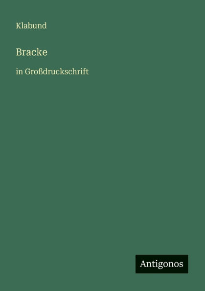 Bracke: GroÃ¯Â¿Â½druckschrift