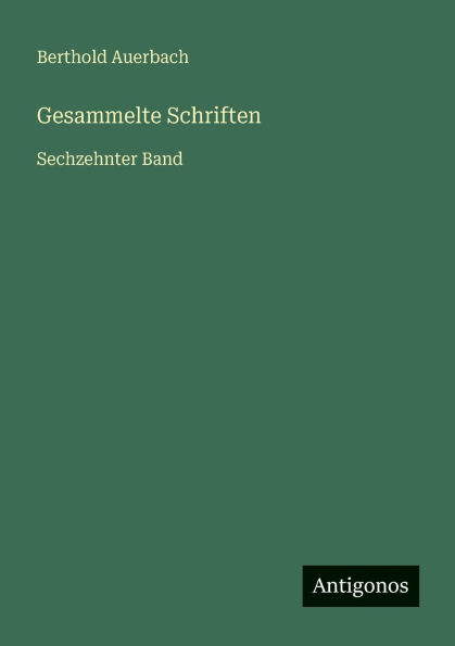 Gesammelte Schriften: Sechzehnter Band