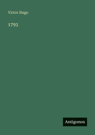 Title: 1793, Author: Victor Hugo