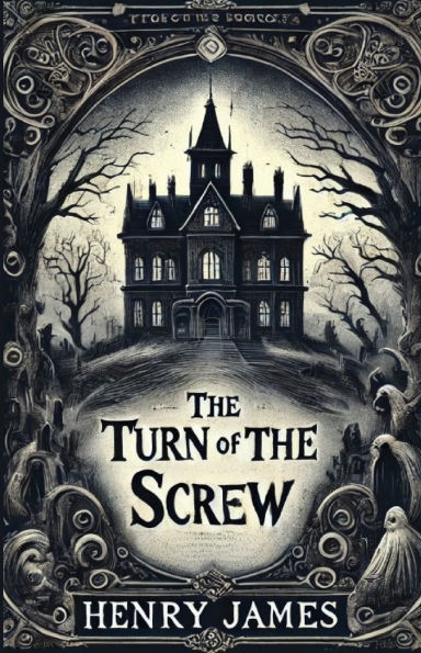 The Turn Of Screw(Illustrated)