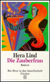 Title: Die Zauberfrau, Author: Hera Lind