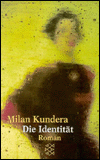 Title: Die Identitat, Author: Milan Kundera