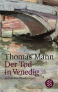 Title: Der Tod in Venedig Und Andere Erzaehlungen (Death in Venice and Other Stories) / Edition 1, Author: Thomas Mann