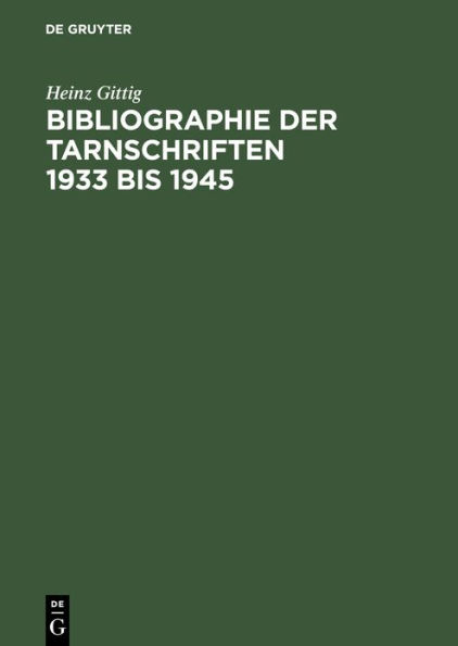 Bibliographie der Tarnschriften 1933 bis 1945