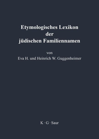 Etymologisches Lexikon der jüdischen Familiennamen / Edition 1