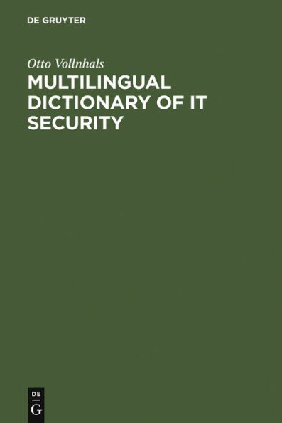 Multilingual Dictionary of IT Security: English-German-French-Spanish-Italian