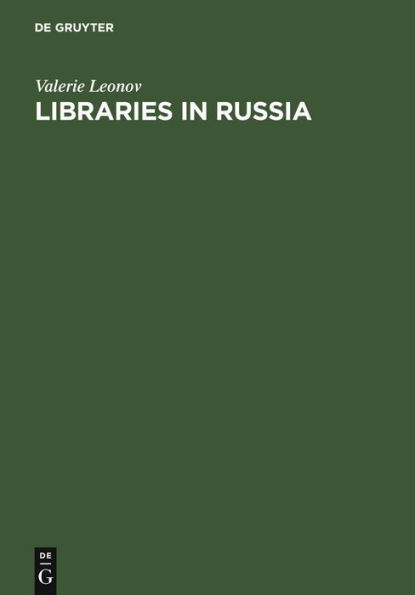 Libraries in Russia: History of the Library of the Academy of Sciences from Peter the Great to Present