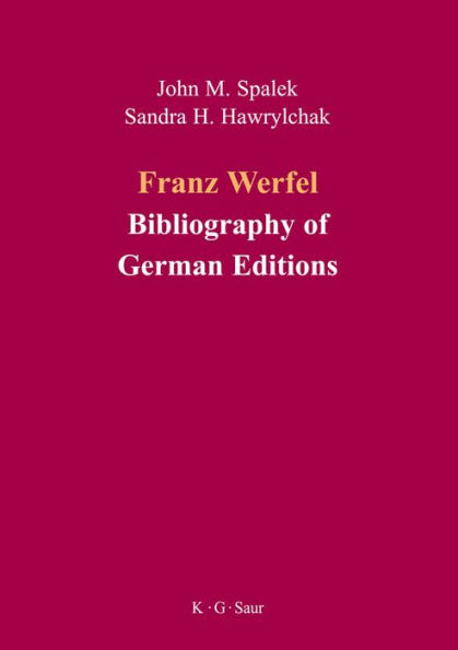 Franz Werfel: Bibliography of German Editions / Edition 1