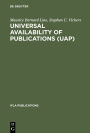Universal Availability of Publications (UAP): A Programme to Improve the National and International Provision and Supply of Publications