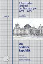 2003-2009 (Die Berliner Republik) / Edition 1