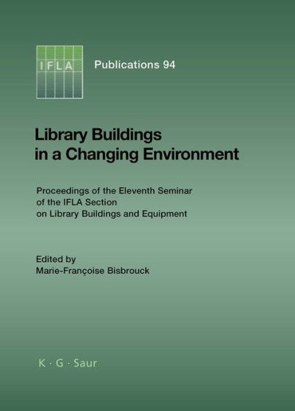 Library Buildings in a Changing Environment