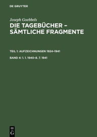 Title: 1. 1. 1940-8. 7. 1941, Author: Joseph Goebbels