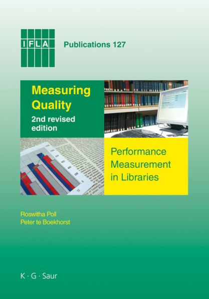 Measuring Quality: Performance Measurement in Libraries. 2nd revised edition