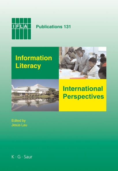 Information Literacy: International Perspectives / Edition 1