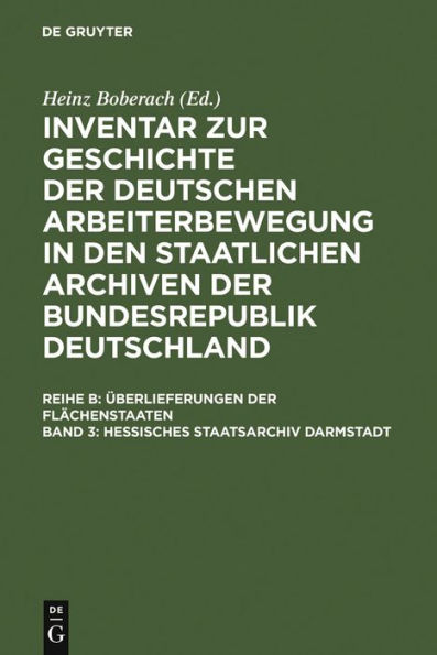 Hessisches Staatsarchiv Darmstadt: Überlieferung aus dem ehemaligen Großherzogtum und dem Volksstaat Hessen