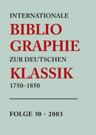 Title: 2003 / Edition 1, Author: Stiftung Weimarer Klassik / Herzogin Anna Amalia Bibliothek