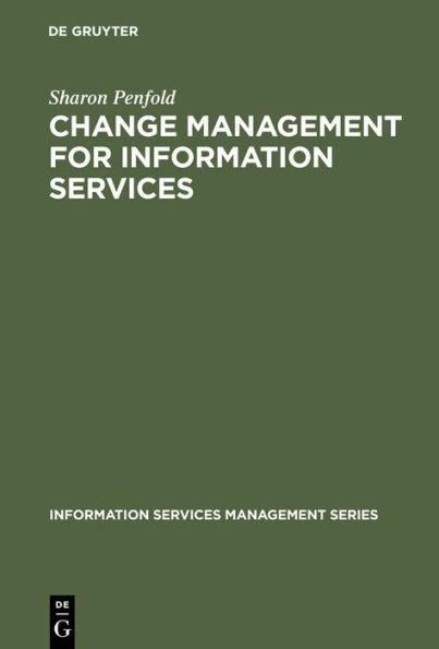 Change Management for Information Services / Edition 1