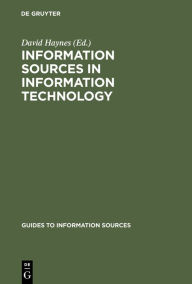 Title: Information Sources in Information Technology, Author: David Haynes