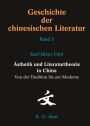 sthetik und Literaturtheorie in China. Von der Tradition bis zur Moderne