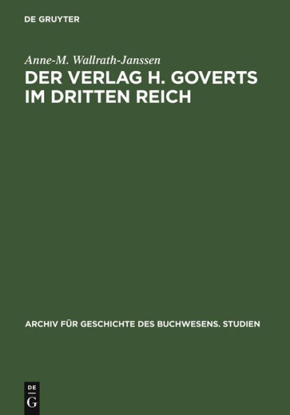 Der Verlag H. Goverts im Dritten Reich / Edition 1