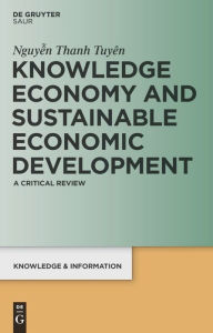 Title: Knowledge Economy and Sustainable Economic Development: A Critical Review, Author: Thanh Tuyen Nguyen