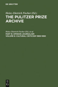 Title: Cultural Criticism 1969-1990: From Architectural Damages to Press Imperfections, Author: Heinz-Dietrich Fischer