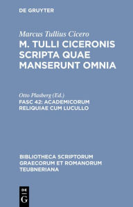 Title: Academicorum reliquiae cum Lucullo, Author: Marcus Tullius Cicero