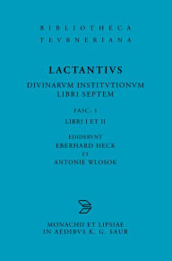 Title: Libri I et II, Author: Lucius Caelius Firmianus Lactantius